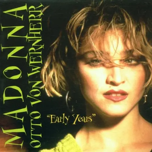 Madonna & Otto Von Wernherr - The Early Years 2Cd Set (Import) - New 1