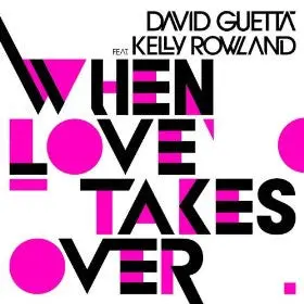 David Guetta Featuring Kelly Rowland When Love Takes Over (7 Tracks) Cd Single 1