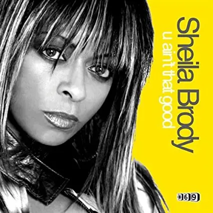 Sheila Brody - U Ain't That Good (Usa Maxi Cd Single) Used 1
