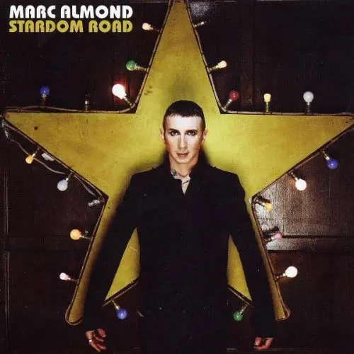 Marc Almond - Stardom Road  Cd - New 1