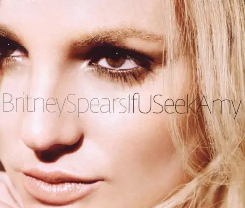 Britney Spears -- If U Seek Amy (Import) Cd Single - New 1