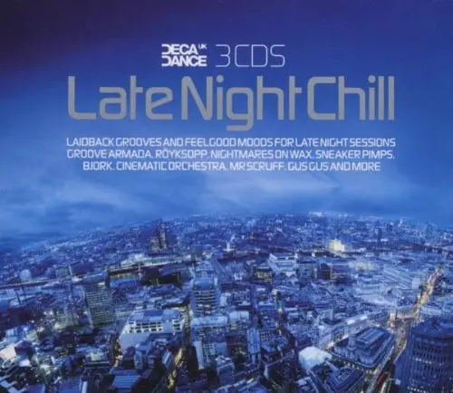 Late Night Chill --By Deca Dance Uk (3Cd Set) Used 1