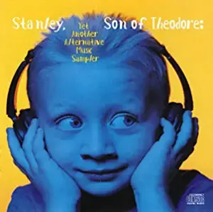 Stanley Son Of Theodore: Alternative Sampler (Various) Cd - Used 1