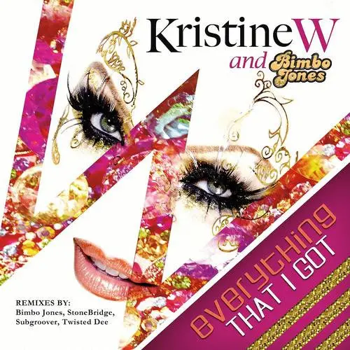 Kristine W. -  Everything That I Got (Remix Ep) Cd Single - New 1