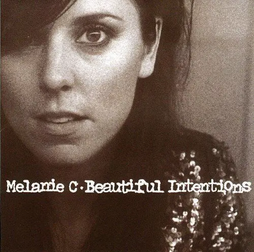 Melanie C - Beautiful Intentions Import Cd  - New 1