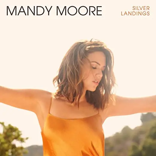 Mandy Moore - Silver Landings (Limited Edition Silver Vinyl) New Lp 1