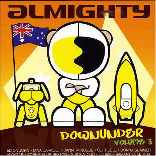 Almighty Downunder Vol.3 (2 Cd Set) Various: Dannii, Elton, Donna Summer, Diana Ross, Girls Aloud ++)Used 1