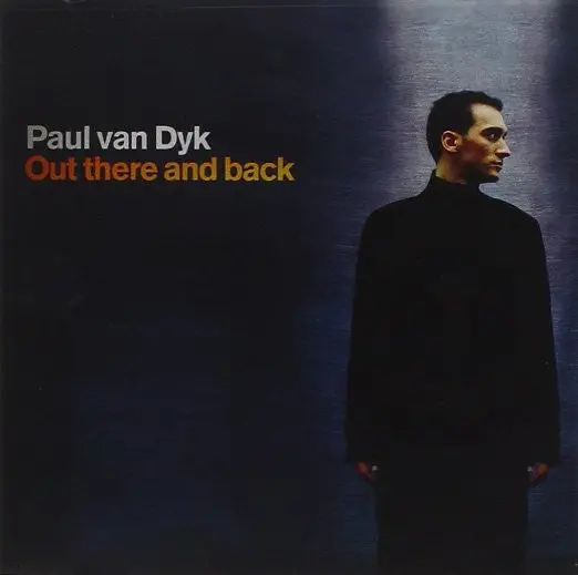 Paul Van Dyk  Out There And Back 2Cd 1