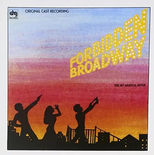 Forbidden Broadway: The Hit Musical Revue 1982 Revue Compilation Cast Recording 1