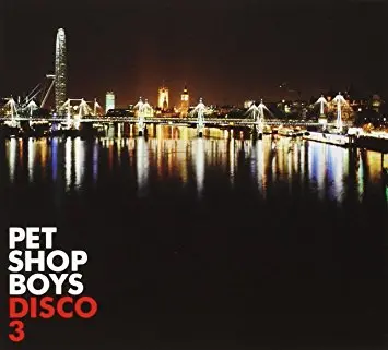 Pet Shop Boys - Disco 3 (Remix + Bsides Cd) New 1