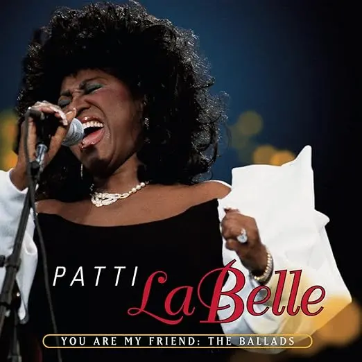 Patti Labelle - You Are My Friend: The Ballads    Cd - Used 1