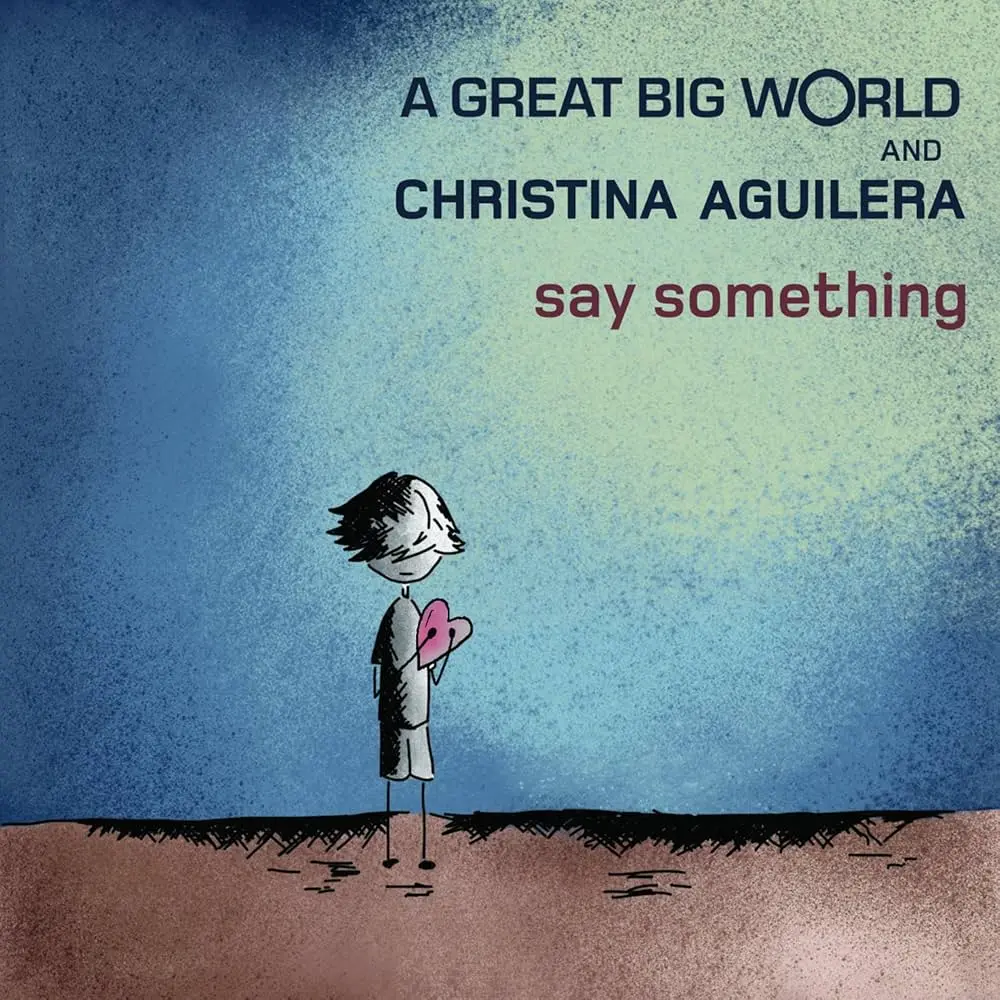 A Great Big World Ft: Christina Aguilera - Say Something (Remix Cd Single) 1