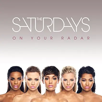The Saturdays - On Your Radar Cd + 2 Bonus (Import) 1
