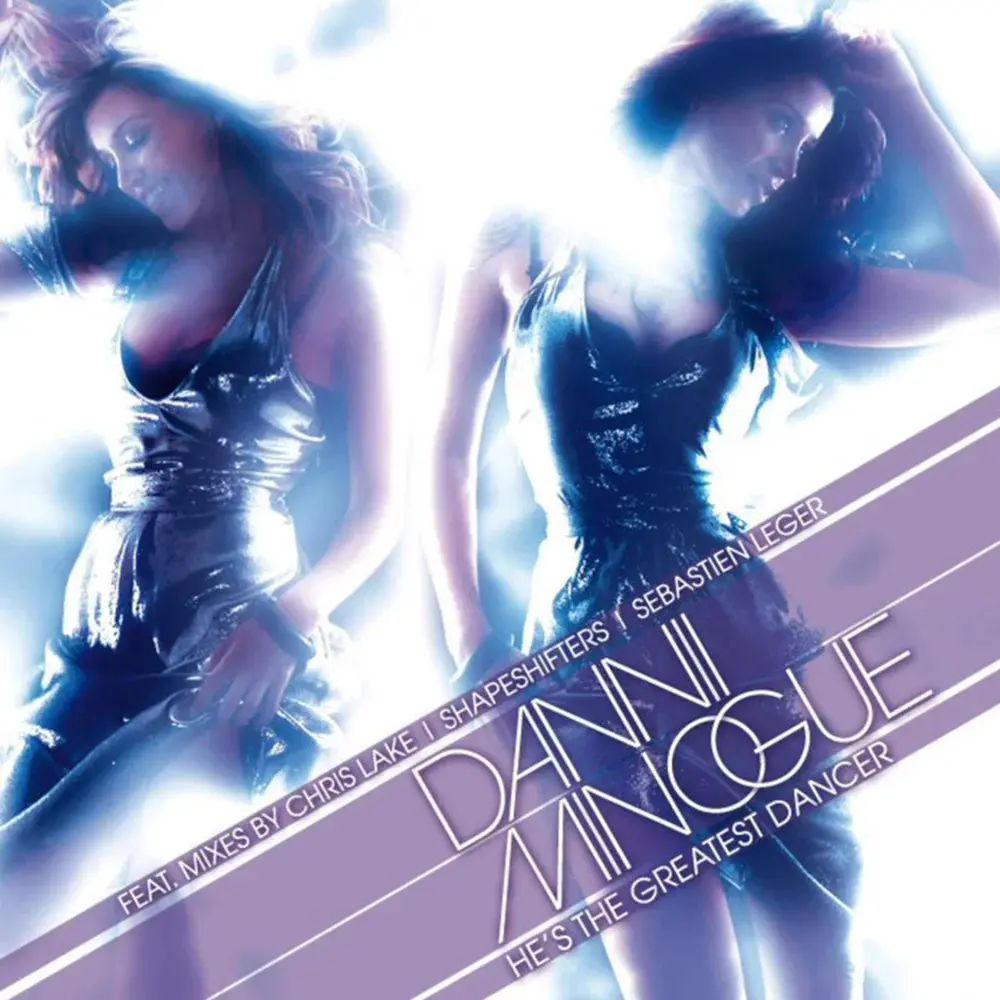 Dannii Minogue  - He's The Greatest Dancer (8 Remixes) Cd Single 1