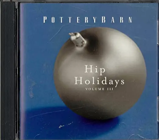 Pottery Barn: Hip Holidays, Vol. Iii (Various Artist) Cd -- Used 1