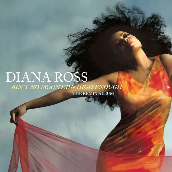 Diana Ross - Ain't No Mountain High Enough 2018  (Dj Cd Single) 1
