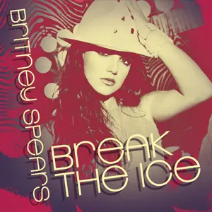 Britney Spears - Break The Ice (The Remixes) Cd Dj Promo Single 1