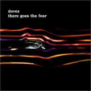 Doves -  There Goes The Fear (Cd Single) Used 1