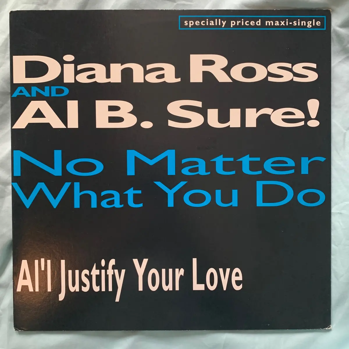 Al B. Sure Ft: Diana Ross : No Matter What You Do / Al'l Justify Your Love 12" Remix Lp Vinyl - Used 1