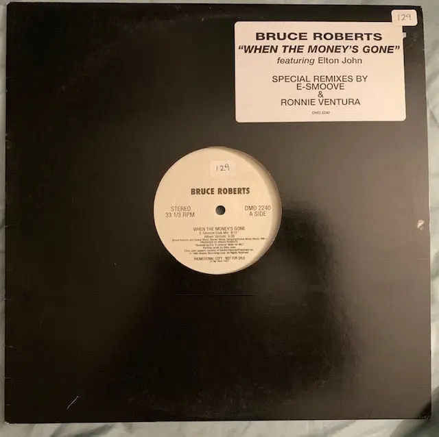 Bruce Roberts Ft: Elton John - When The Money's Gone (Promo 12") Lp Vinyl - Used 1