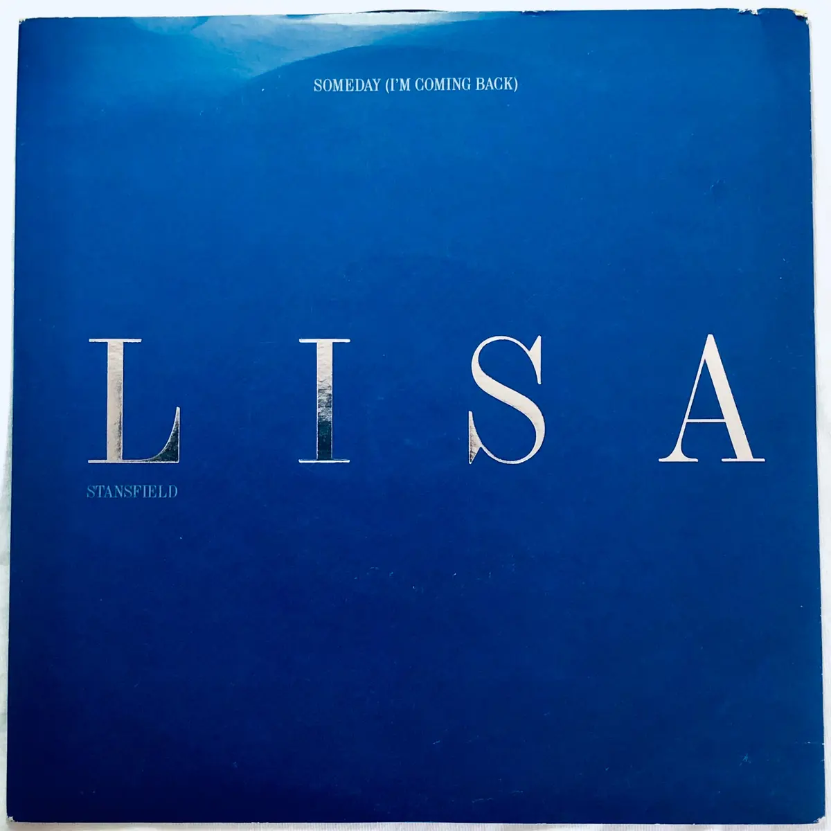 Lisa Stansfield – Someday (I'm Coming Back) - 45 Record - Used 1