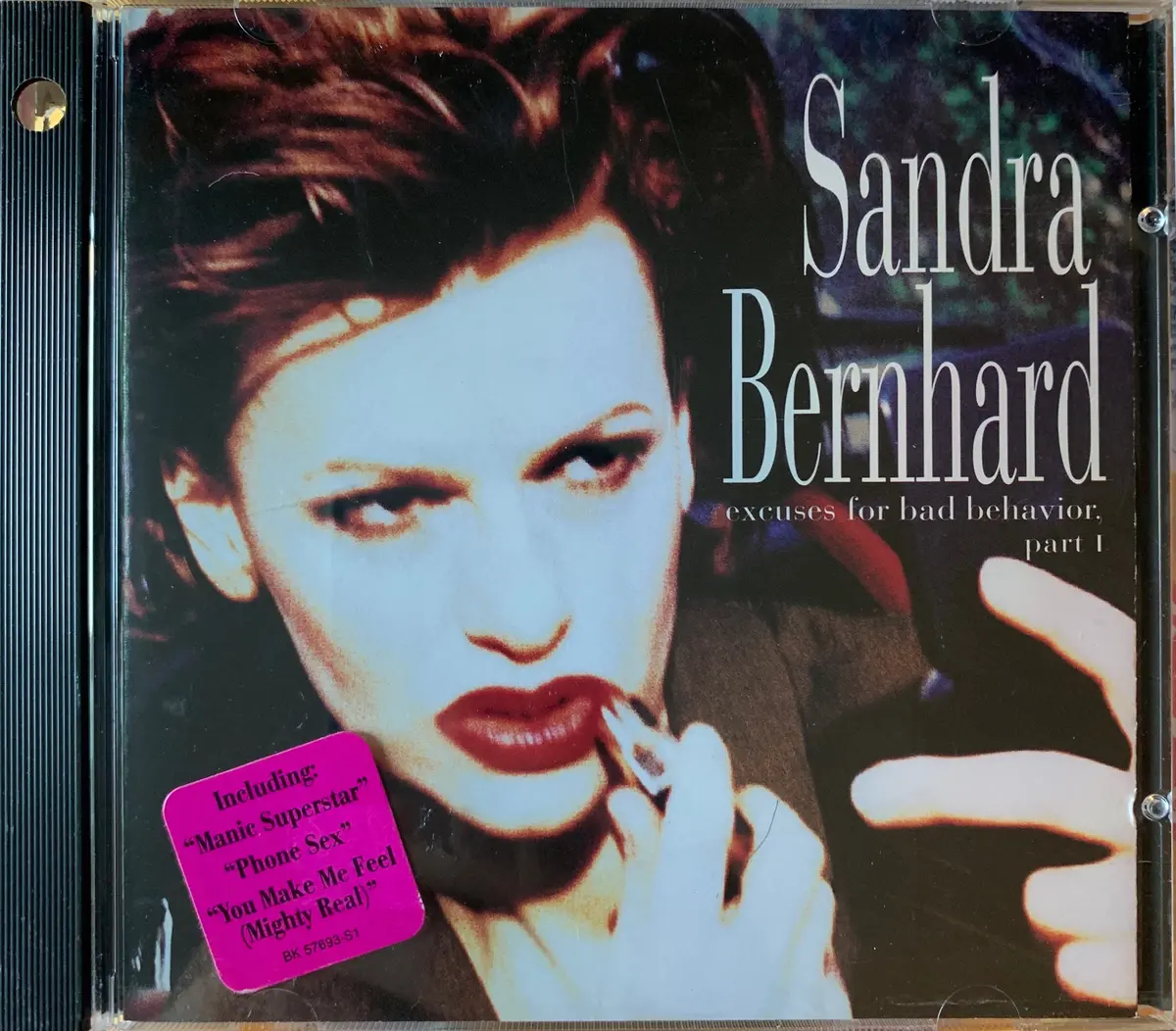 Sandra Bernhard - Excuses For Bad Behavior Part 1 - Used Cd 1