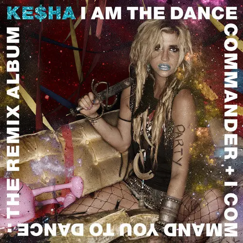 Ke$Ha - I Am The Dance Commander (Remix Cd) New 1