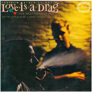 Love Is A Drag: For Adult Listeners Only [Digipak] Cd 1
