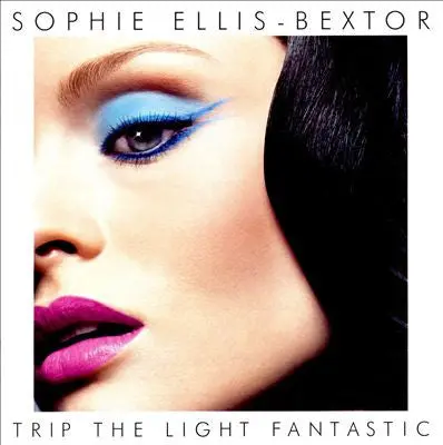 Sophie Ellis-Bextor  - Trip The Light Fantastic Cd - New 1