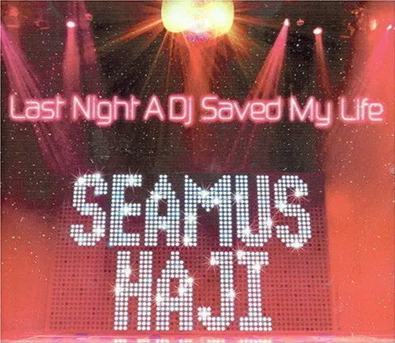 Seamus Haji - Last Night A Dj Saved My Life (Import Cd Single) Used 1