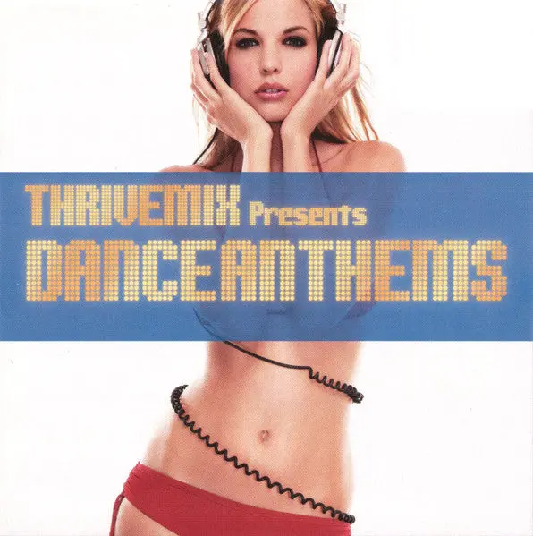 Thrivemix Presents Dance Anthems (2Cd) Used 1