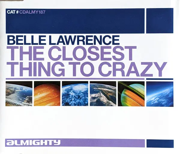 Almighty Presents: Belle Lawrence : The Closest Thing To Crazy (Import Cd Single) Used 1