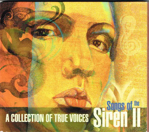 Songs Of The Siren Ii  A Collection Of True Voices (Vol.2) Various Cd - Used 1