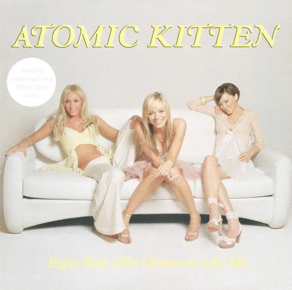 Atomic Kitten ‎- Right Now 2004 / Someone Like Me - Used Cd Single 1