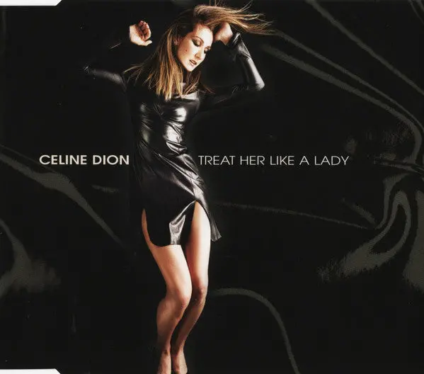 Celine Dion - Treat Her Like A Lady  (Import Cd Single) Used 1