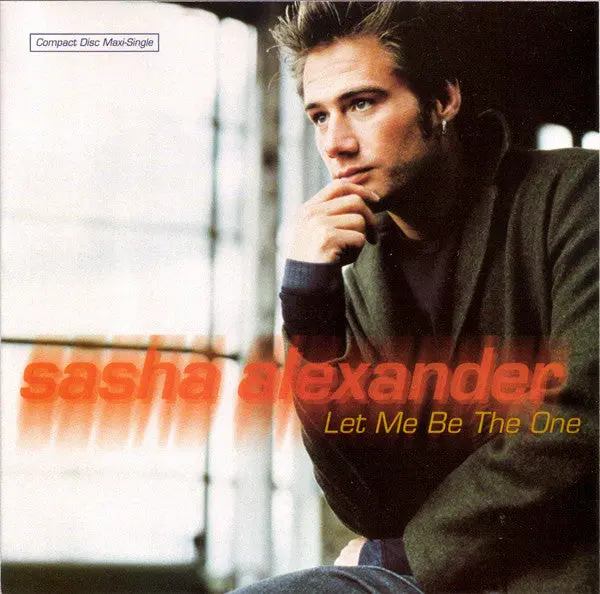 Sasha Alexander - Let Me Be The One (Us Maxi-Cd Single) Used 1