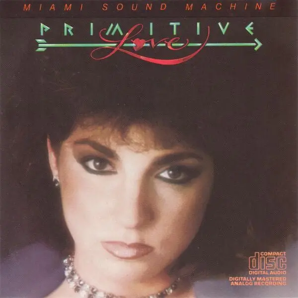 Gloria Estefan And The Miami Sound Machine -  Primitive Love '85 Cd - Used 1