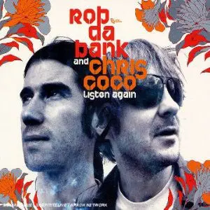 Rob Da Bank And Chris Coco - Listen Again - 2 Cd 1