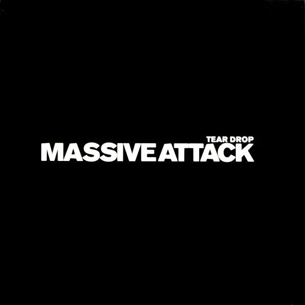 Massive Attack -- Tear Drop (Promo Cd Single) Remixes - Used 1