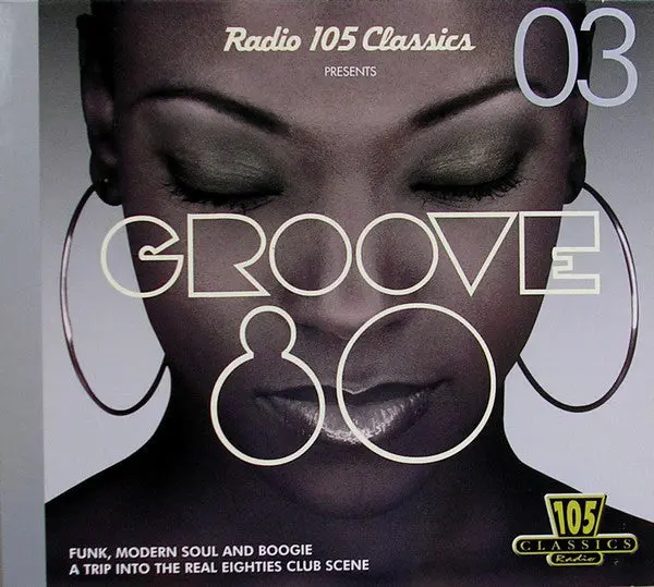 Groove 80S Vol. 3 (Radio 105 Classics) -Used Cd 1