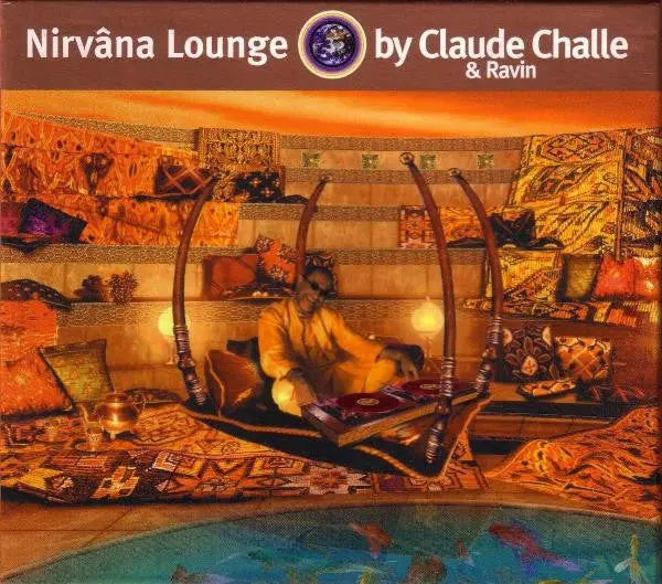 Claude Challe & Ravin - Nirvana Lounge (Import 2Cd) Used 1