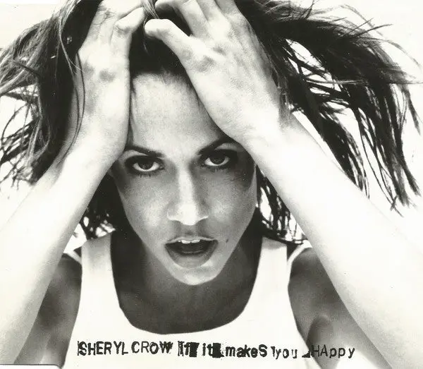 Sheryl Crow - If It Makes You Happy + B-Side  [Cd Single] - Used 1
