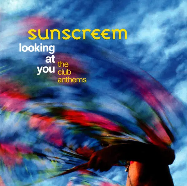 Sunscreem - Looking At You The Club Anthems - Used Cd 1
