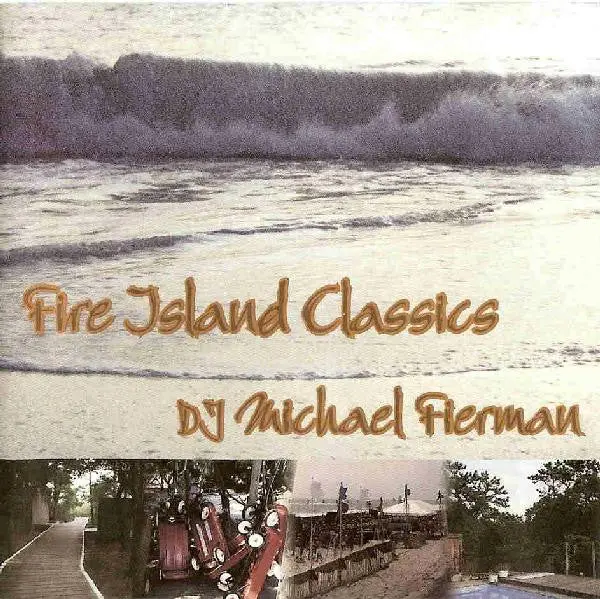 Fire Island Classics - Dj Michael Fierman (Various) Cd - Used 1