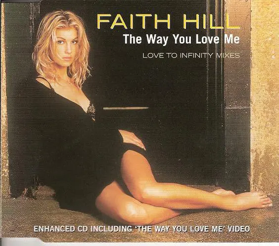 Faith Hill - The Way You Love Me - Used Cd Single 1