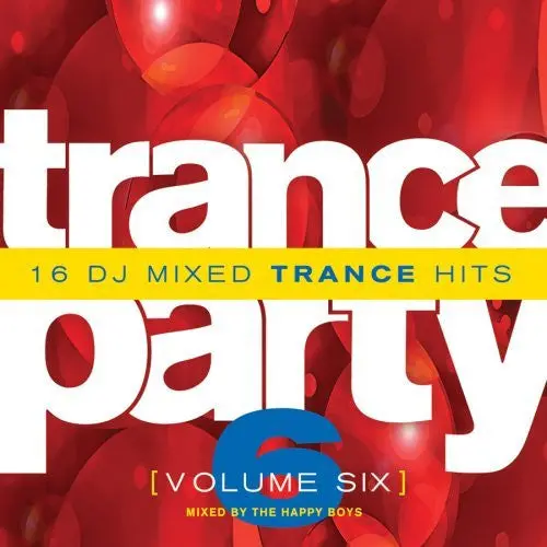 Trance Party Volume Six (Mixed By The Happy Boys) Cd - Used 1
