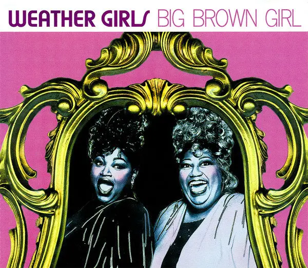Weather Girls - Big Brown Girl (Import Cd Single) Used 1