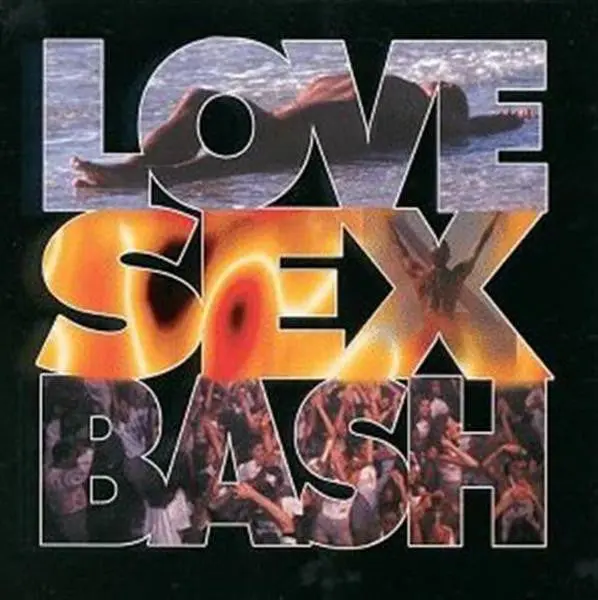 Love Sex Bash (Various / Remixes) Cd - Used 1
