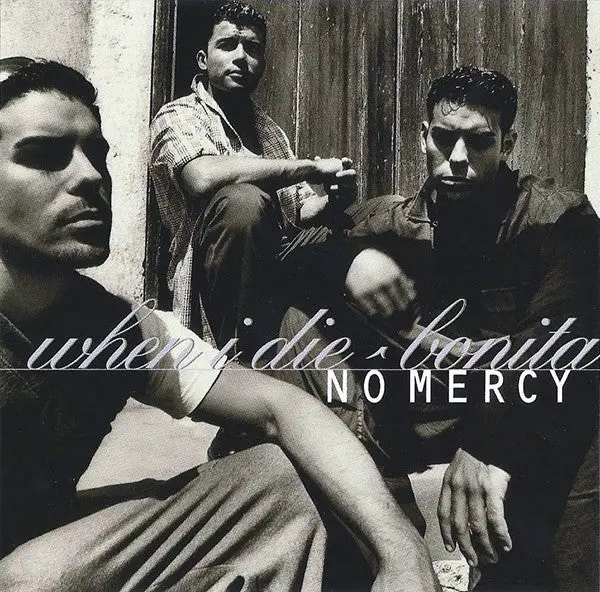 No Mercy - When I Die / Bonita (Cd Single) Used 1