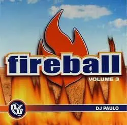 Dj Paulo - Fireball Volume 3  (Various) Party Groove Cd - Used 1